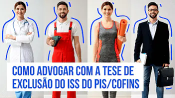 Post Como advogar com a Tese de Exclusão do ISS do PIS/COFINS - Blog do CJ