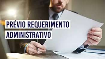 Post Prévio requerimento administrativo: quando é necessário? - Blog do CJ