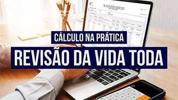 Post Como calcular a Revisão da Vida Toda e preencher os dados? - Blog do CJ