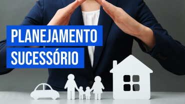 Post Planejamento sucessório: o que é, importância e como fazer? - Blog do CJ