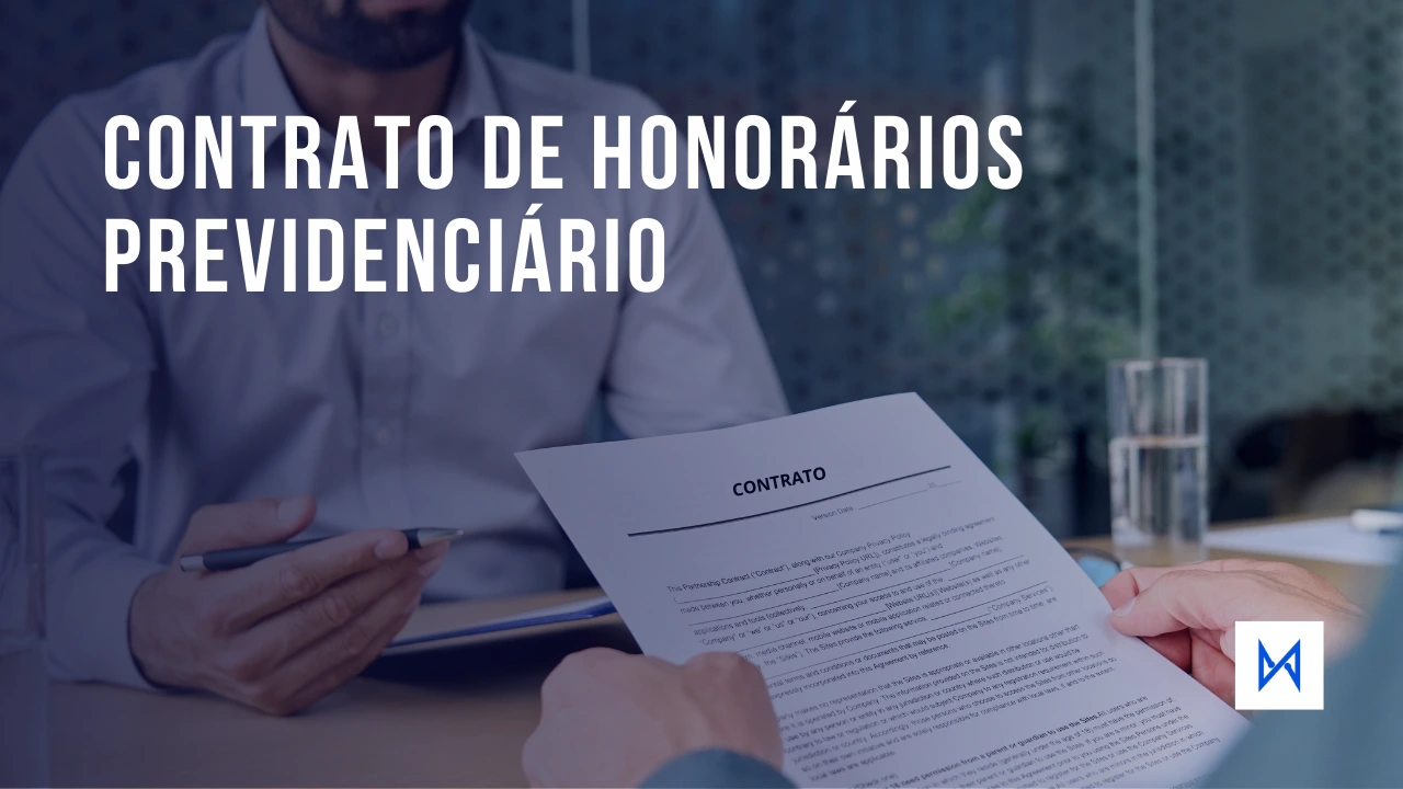 Post Contrato de honorários previdenciário - o que deve conter? - Blog do CJ