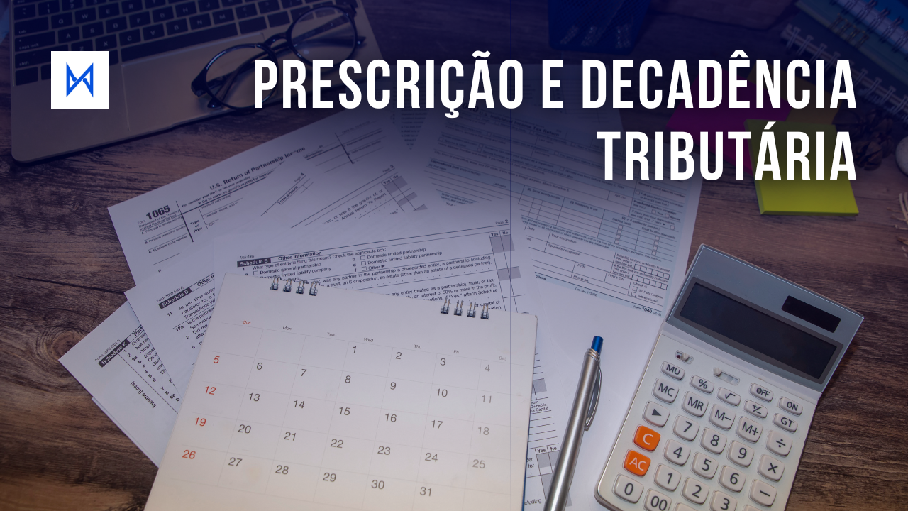 Post Prescrição e Decadência Tributária: o que é e diferenças - Blog do CJ