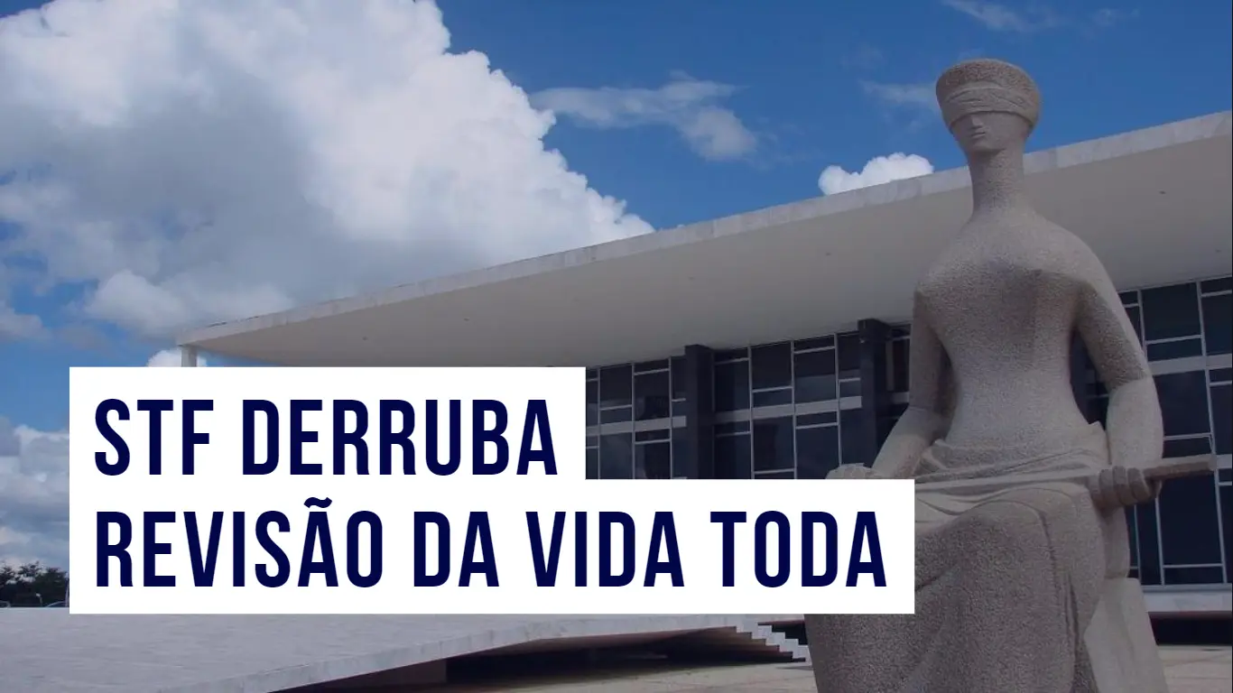 Post STF derruba Revisão da Vida Toda com manobra jurídica - Blog do CJ