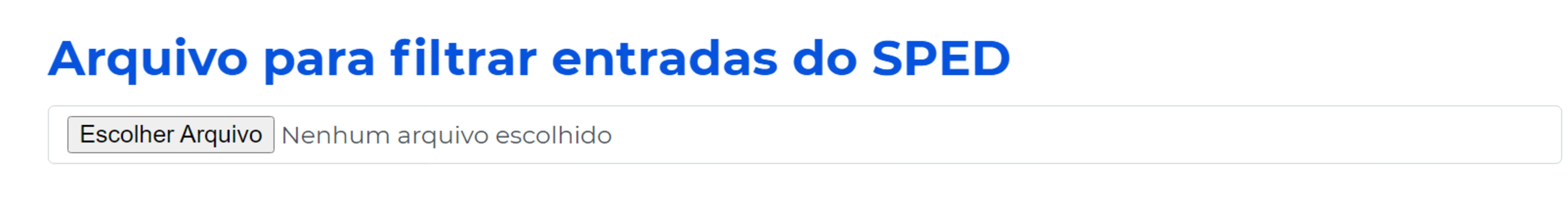 Como filtrar entradas do SPED