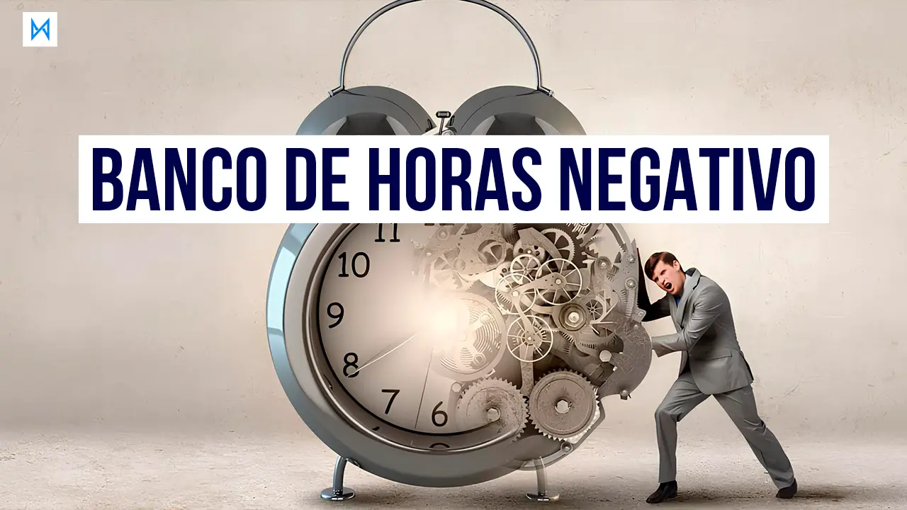 Post Banco de horas negativo: o que diz a lei e como funciona - Blog do CJ