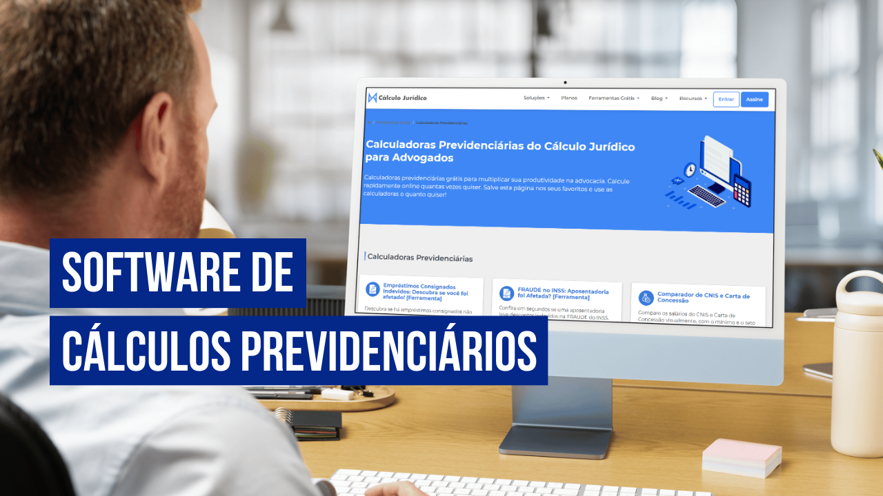 Post Qual é o melhor programa de cálculo previdenciário? - Blog do CJ