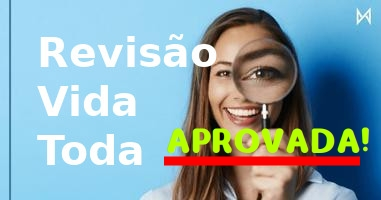 Post O que é Revisão da Vida Toda, quem tem direito e o que mudou - Blog do CJ