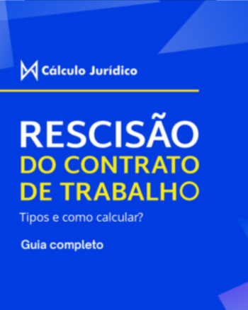 Capa do livro  Rescisão Trabalhista: quais os Tipos e como Calcular