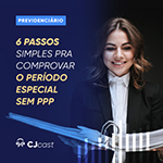 6 Passos simples pra comprovar o período especial SEM PPP