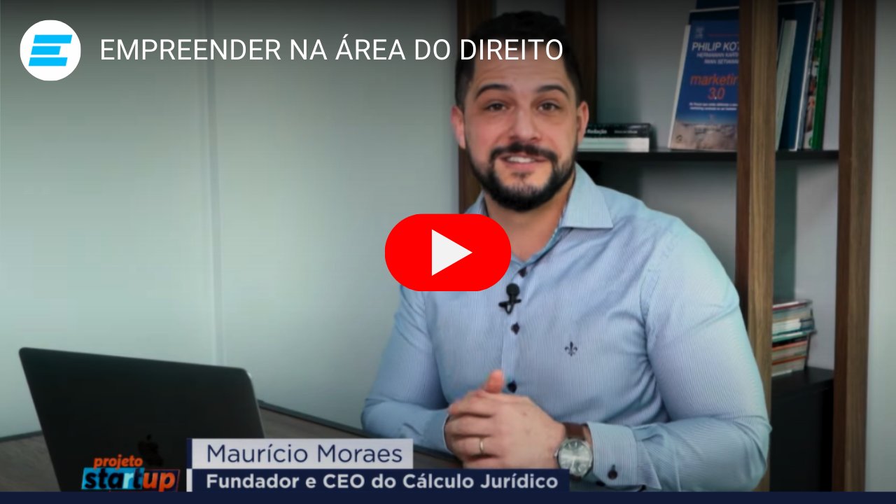 A História do Cálculo Jurídico no Canal Empreender